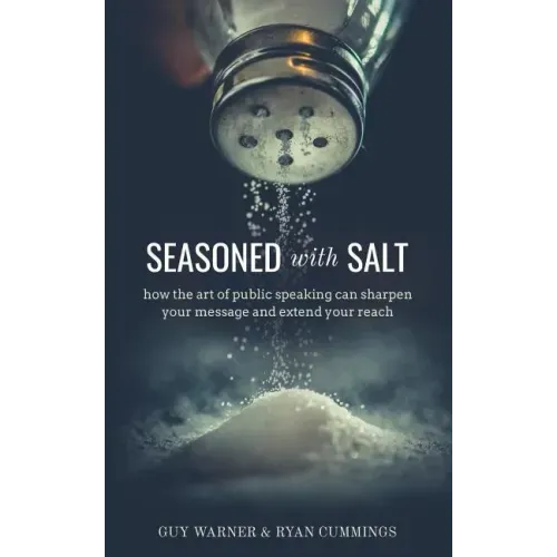 Seasoned with Salt: how the art of public speaking can sharpen your message and extend your reach