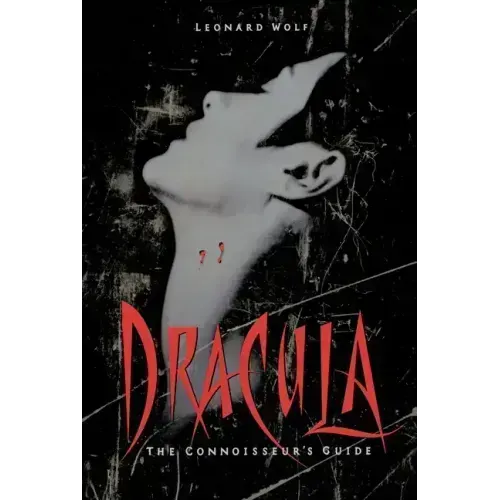 Dracula: The Connoisseur's Guide