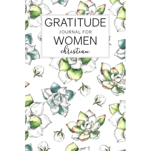 Gratitude Journal for Women Christian: Daily Practice for Increase Happiness with Prompts Quotes and Enjoy coloring a beautiful floral illustration ea