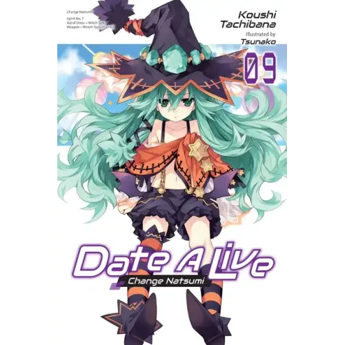 Date a Live, Vol. 9 (Light Novel): Volume 9