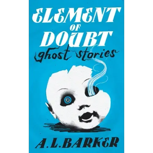 Element of Doubt: Ghost Stories