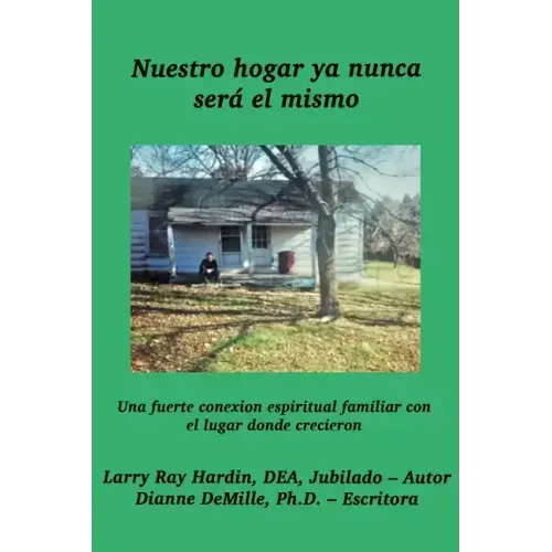 Nuestro hogar ya nunca será el mismo