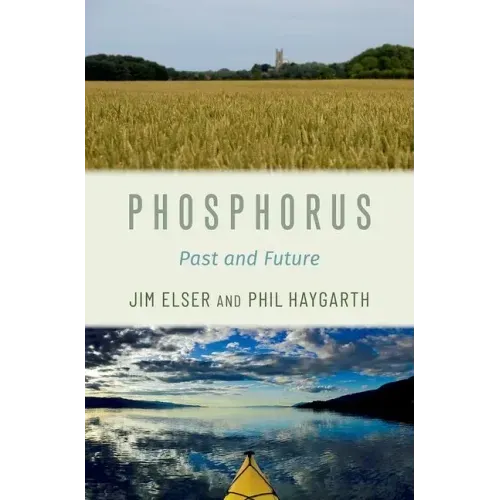 Phosphorus: Past and Future