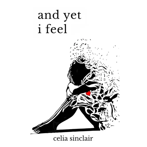 And Yet I Feel