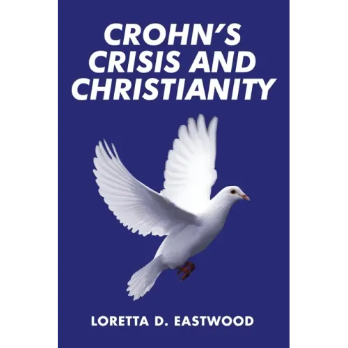 Crohn's Crisis and Christianity