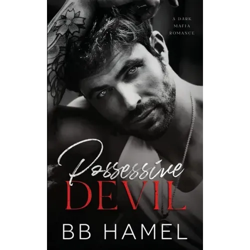 Possessive Devil: A Dark Mafia Romance