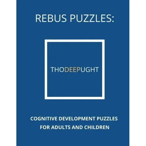 Rebus Puzzles: Cognitive Development Puzzles For Adults and Children