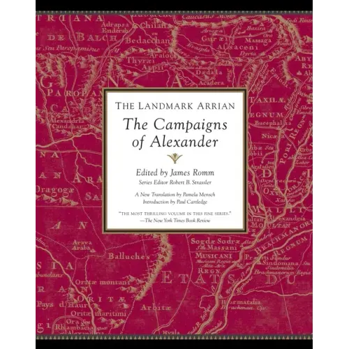 The Landmark Arrian: The Campaigns of Alexander