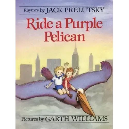 Ride a Purple Pelican