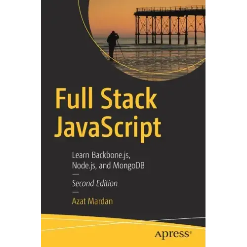 Full Stack JavaScript: Learn Backbone.Js, Node.Js, and Mongodb