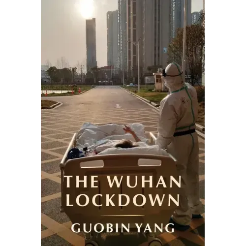 The Wuhan Lockdown