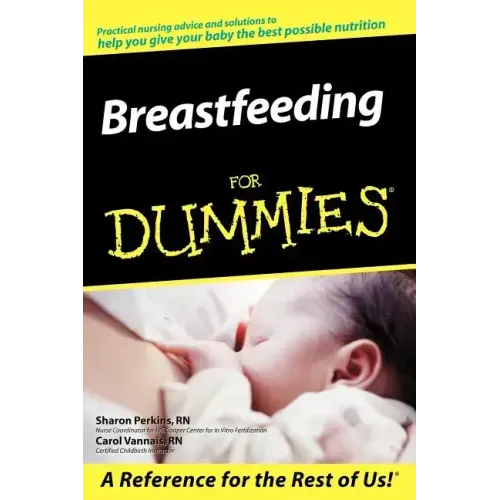 Breastfeeding for Dummies