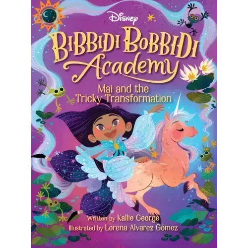 Disney Bibbidi Bobbidi Academy #2: Mai and the Tricky Transformation