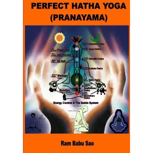 Perfect Hatha Yoga (Pranayama): Yoga Pranayama