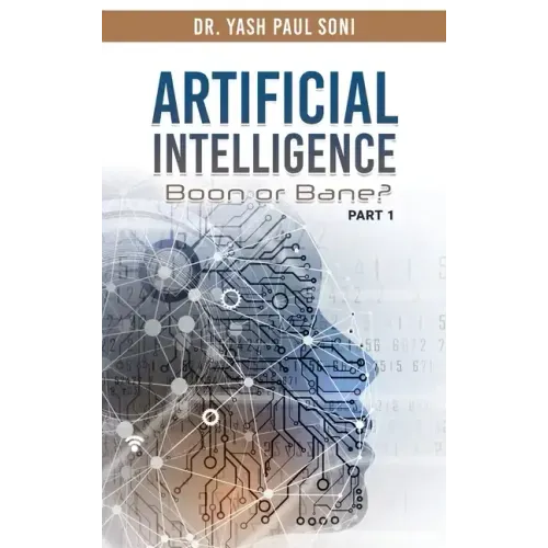Artificial Intelligence Boon or Bane?