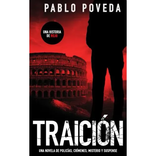 Traición: una historia de Rojo: Una novela de policías, crímenes, misterio y suspense