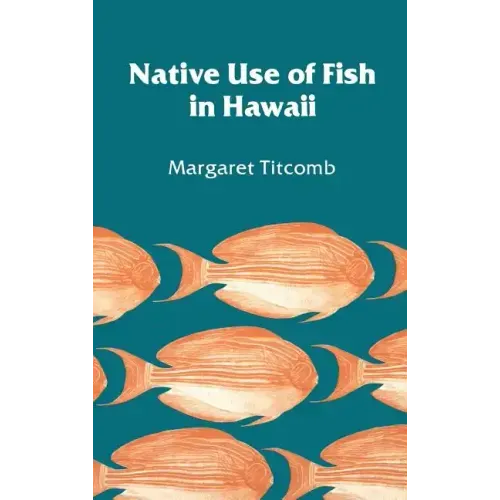 Native Use of Fish in Hawaii