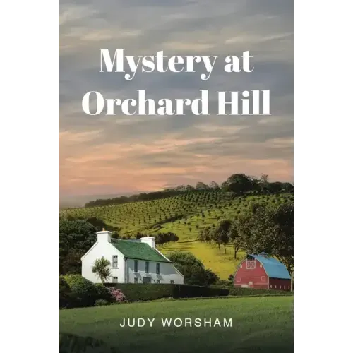 Mystery at Orchard Hill