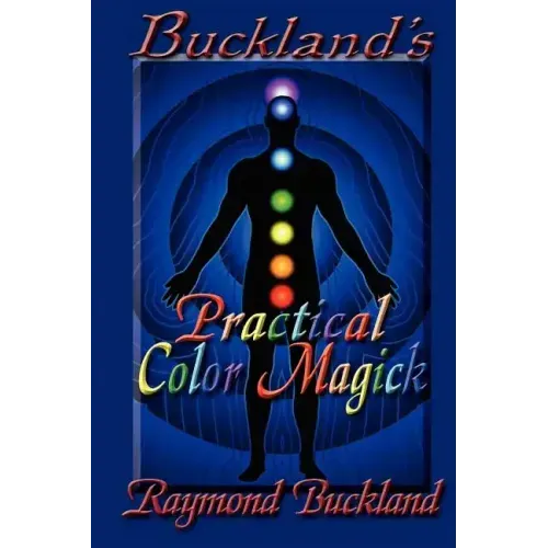 Buckland's Practical Color Magick