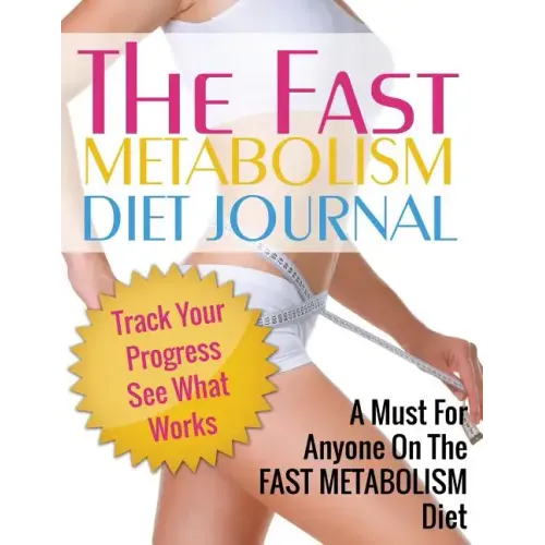 Fast Metabolism Diet Journal