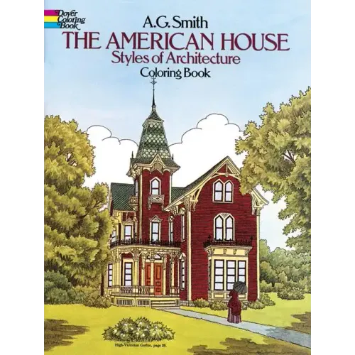 The American House Styles of Architecture Coloring Book