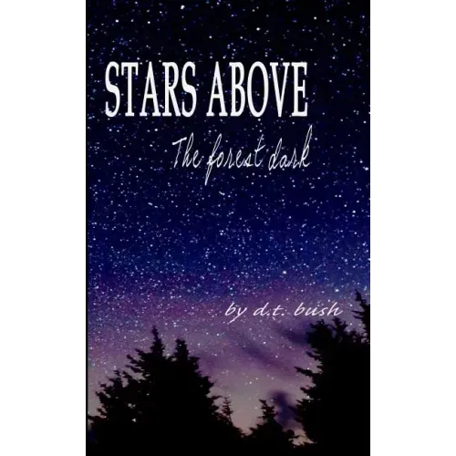 Stars Above The Forest Dark