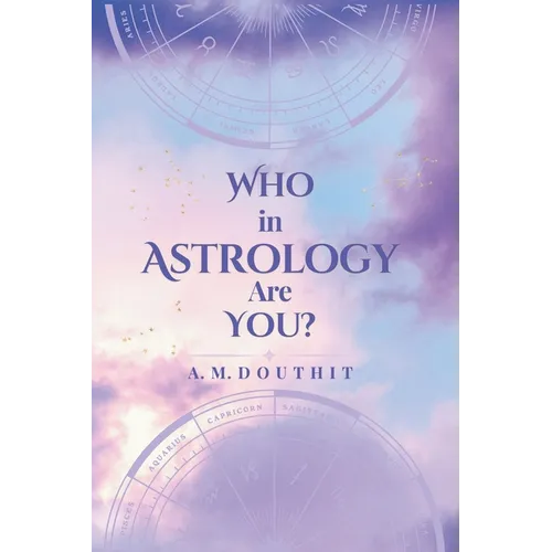 Who in Astrology Are You?