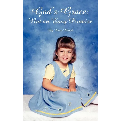 God's Grace: Not an Easy Promise