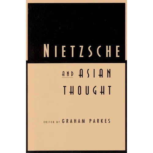 Nietzsche and Asian Thought