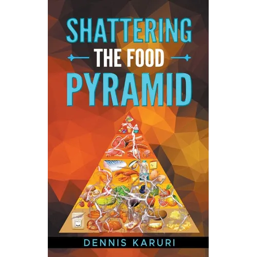 Shattering the food Pyramid