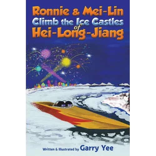 Ronnie & Mei-Lin Climb the Ice Castles of Hei-Long-Jiang