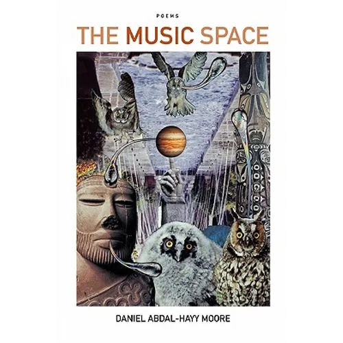 The Music Space / Poems