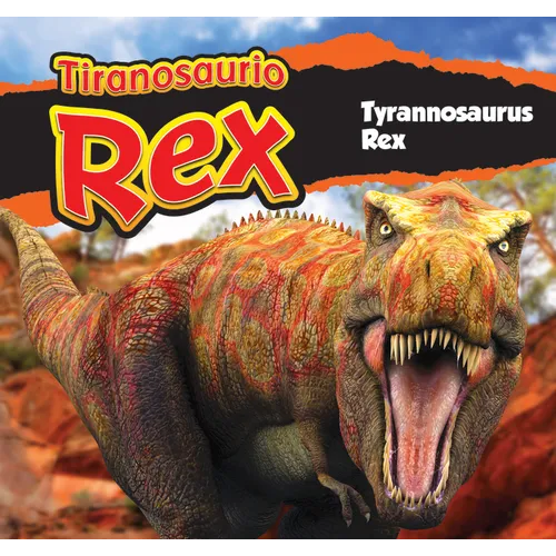 Tiranosaurio Rex/Tyrannosaurus Rex (Spanish)