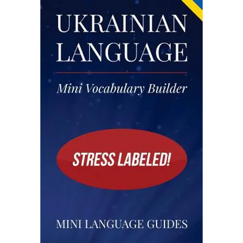 Ukrainian Language Mini Vocabulary Builder: Stress Labeled!