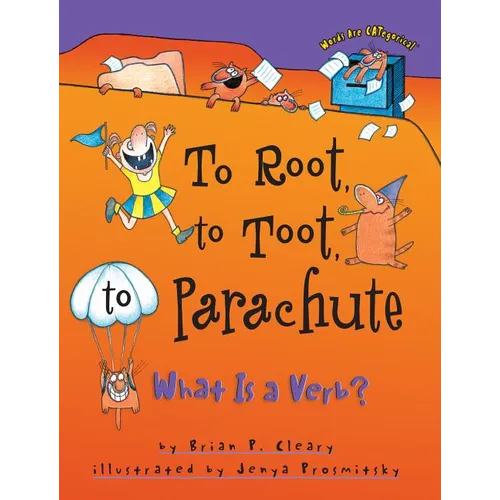 To Root, to Toot, to Parachute: What is a Verb?