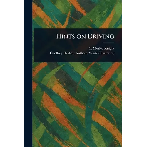 Hints on Driving
