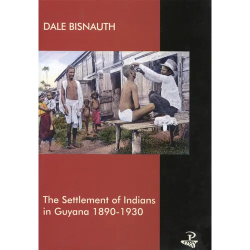 Settlement of Indians in Guyana: 1890-1930