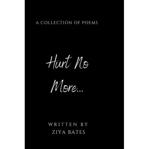 Hurt No More