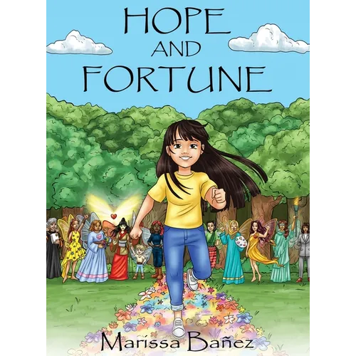 Hope and Fortune