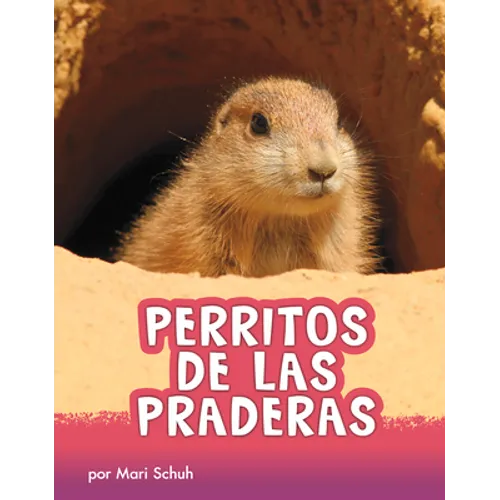 Perritos de Las Praderas (Prairie Dogs)