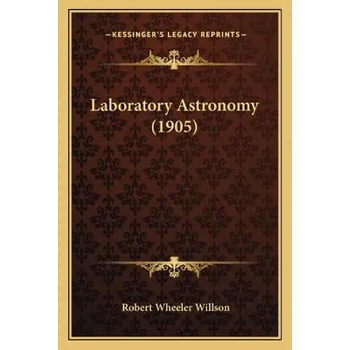 Laboratory Astronomy (1905)