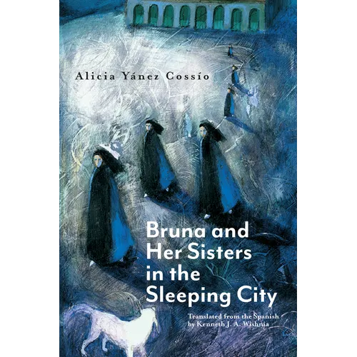 Bruna and Her Sisters in the Sleeping City