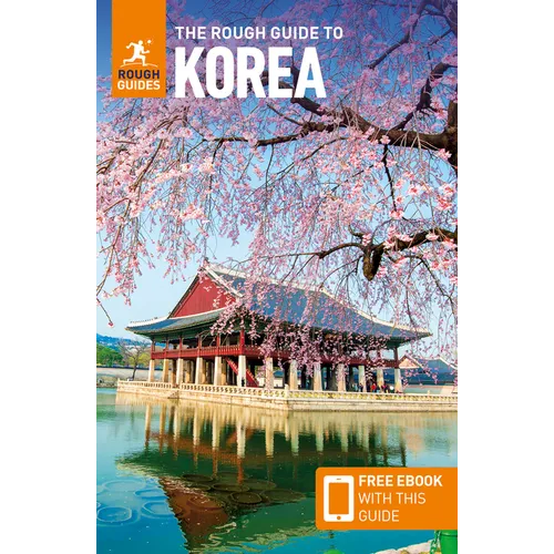 The Rough Guide to Korea: Travel Guide with eBook