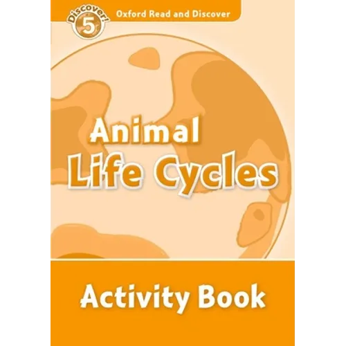 Read and Discover Level 5 Animal Life Cycles Activity Book