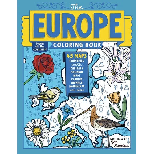 The Europe Coloring Book: 45 Maps with Capitals and National Symbols