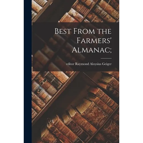 Best From the Farmers' Almanac;