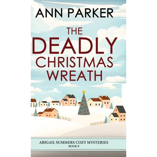 The Deadly Christmas Wreath