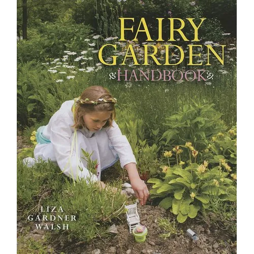 Fairy Garden Handbook