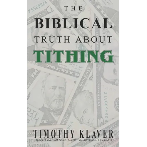 The Biblical Truth About Tithing