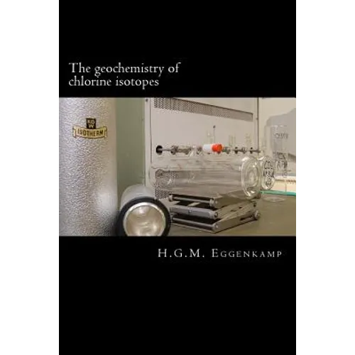 The geochemistry of chlorine isotopes